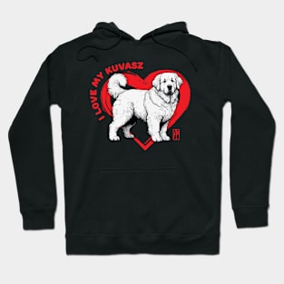 I Love My Kuvasz - I Love my dog - Protective dog Hoodie